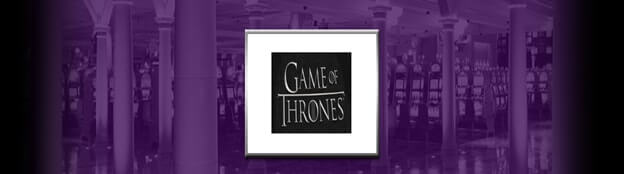 Borgata Game of thrones